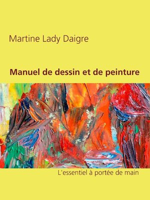 cover image of Manuel de dessin et de peinture